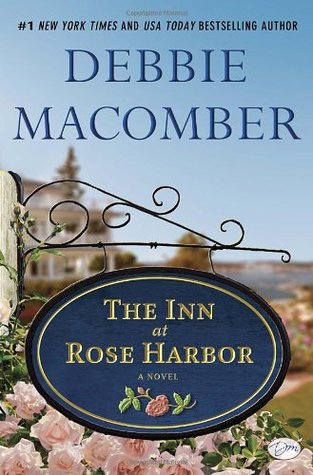 The Inn at Rose Harbor by Debbie Macomber