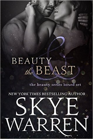 Beauty and the Beast by Skye Warren