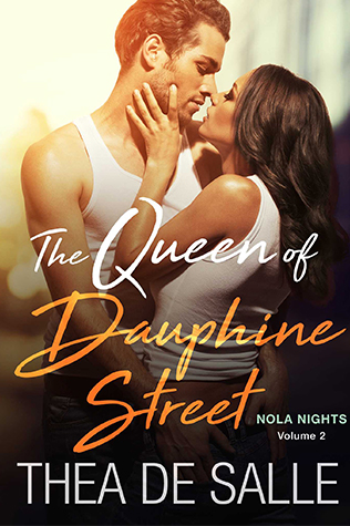 The Queen of Dauphine Street by Thea De Salle