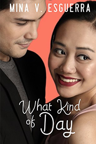 What Kind of Day by Mina V. Esguerra