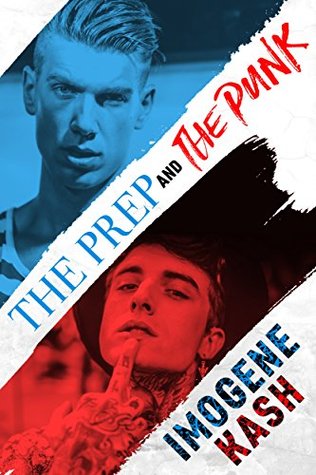 The Prep and The Punk by Imogene Kash