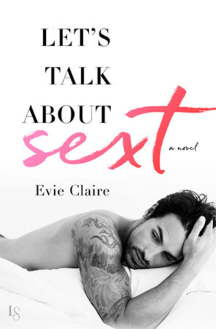 Let's Talk About Sext by Evie Claire