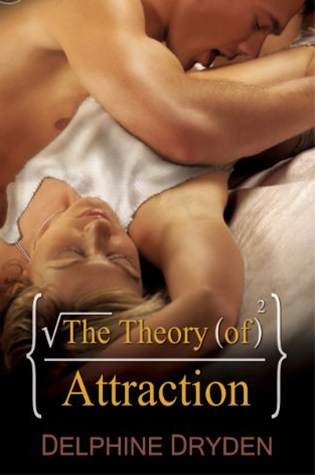The Theory of Attraction by Delphine Dryden