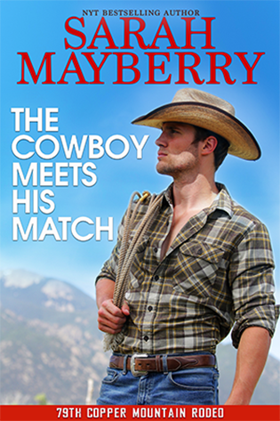 The Cowboy Meets His Match by Sarah Mayberry