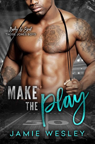 Make the Play by Jamie Wesley