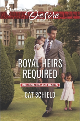 Royal Heirs Required by Cat Schield