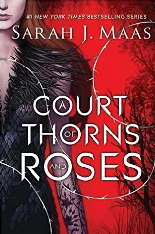 A Court of Thorns and Roses by Sarah J. Mass