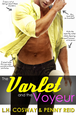 The Varlet and the Vouyeur by L.H. Cosway and Penny Reid
