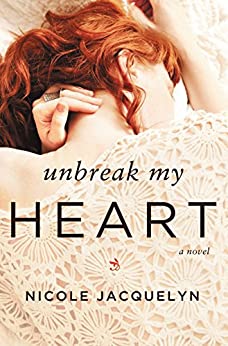 Unbreak My Heart by Lauren Blakely