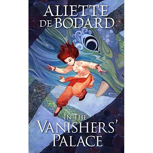 In The Vanisher's Palace by Aliette De Bodard