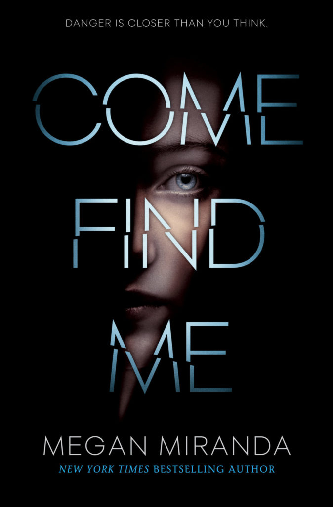 Come Find Me by Megan Miranda