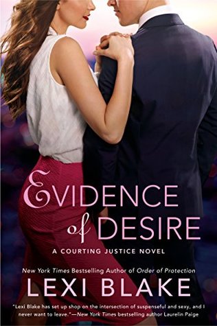 Evidence of Desire by Lexi Blake