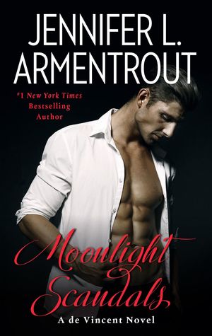 Moonlight Scandals by Jennifer L. Armentrout