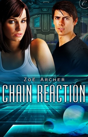Chain Reaction by Zoë Archer