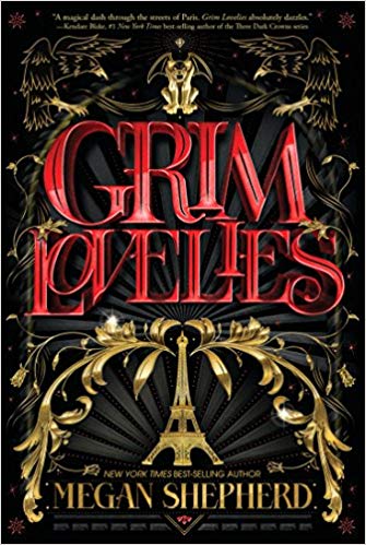 Grim Lovelies by Megan Shepherd