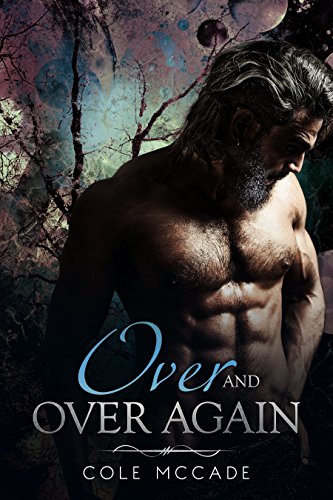 Over and Over Again by Cole McCade