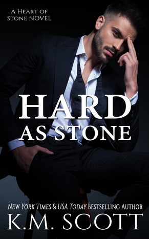 Hard as Stone by K.M. Scott