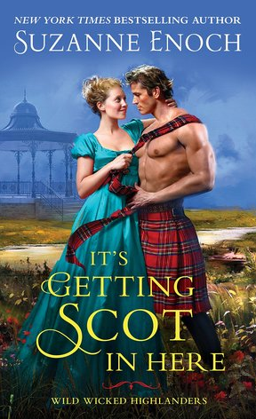 It's Getting Scot in Here by Suzanne Enoch