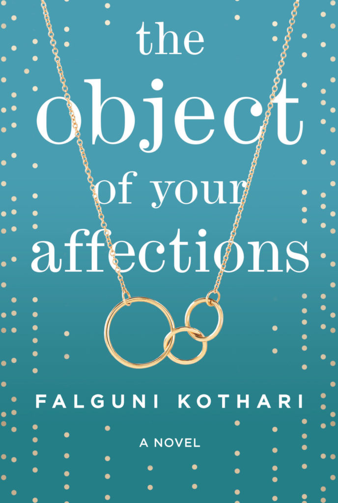 The Object of your Affections by Falguni Kothari