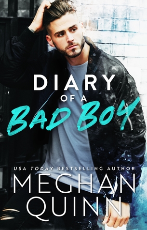 Diary of a Bad Boy by Meghan Quinn