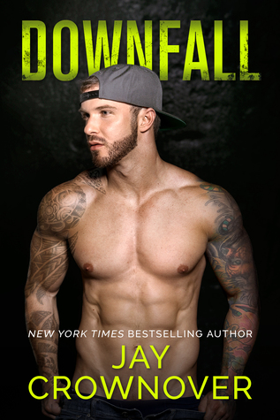 Downfall by Jay Crownover