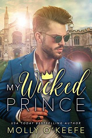 My Wicked Prince by Molly O'Keefe
