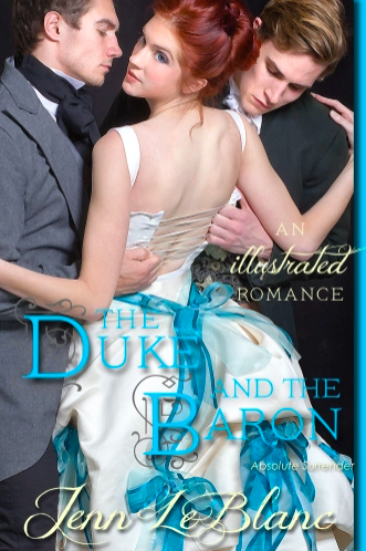 The Duke and The Baron by Jenn Le Blanc
