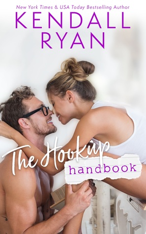 The Hookup Handbook by Kendall Ryan