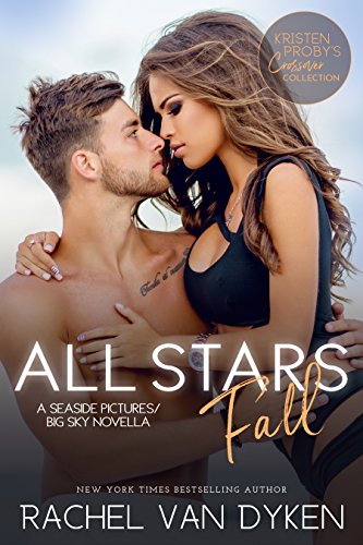All Stars Fall by Rachel Van Dyken