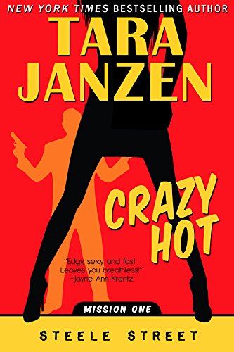 Crazy Hot by Tara Janzen