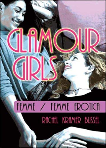 Glamour Girls by Rachel Kramer Bussel
