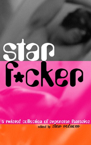 Star Fucker by Shar Rednour