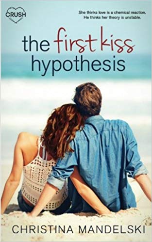 The First Kiss Hypothesis by Christina Mandelski