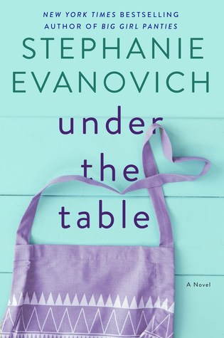 Under The Table by Stephanie Evanovich