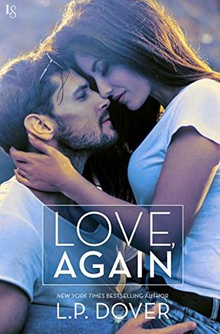 Love, Again by L. P. Dover
