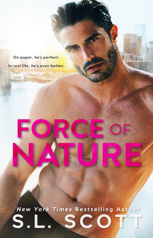 Force of Nature by S.L. Scot