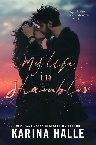 My Life in Shambles by Karina Halle