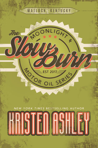 The Slow Burn by Kristen Ashley