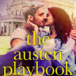 The Austen Playbook by Lucy Parker