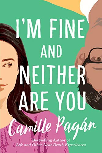 I'm Fine and Neither Are You by Camille Pagan