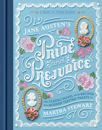 Jane Austen's Pride and Prejudice by Martha Stewart
