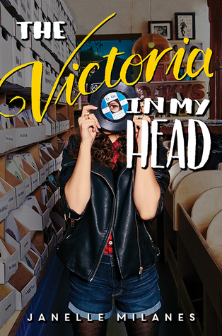 The Victoria in my Head by Janelle Milanes