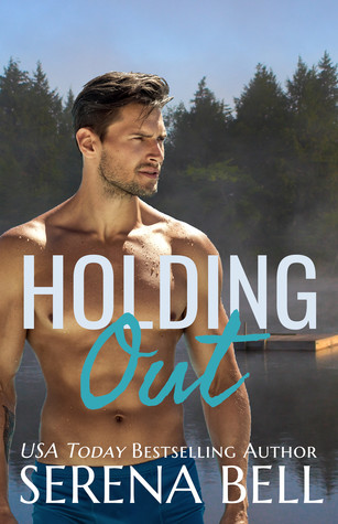 Holding Out by Serena Bell