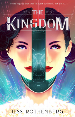 The Kingdom by Jess Rothenberg