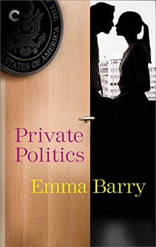 Private Politics by Emma Barry