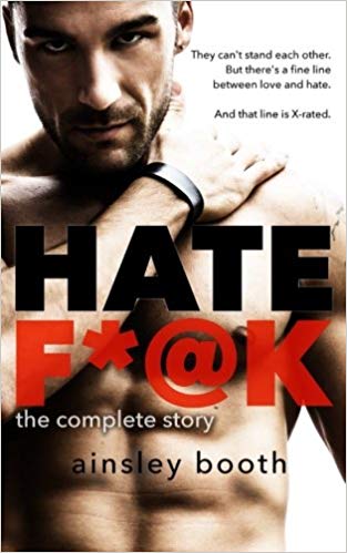Hate Fuck by Ainsley Booth