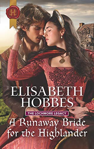 A Runaway Bride for the Highlander by Elisabeth Hobbes