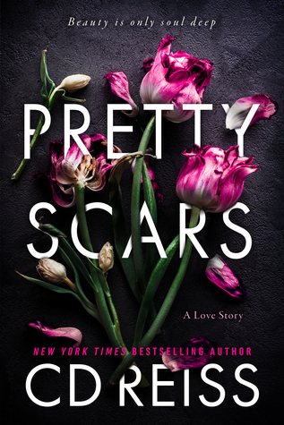 Pretty Scars by C.D. Reiss