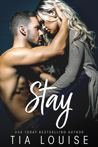 Stay by Tia Louise