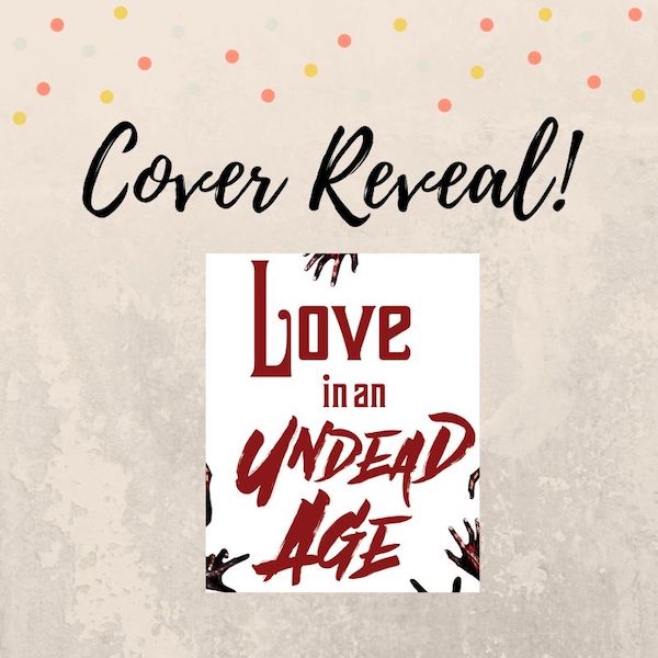 Love in the Undead Age
